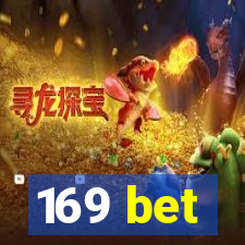 169 bet